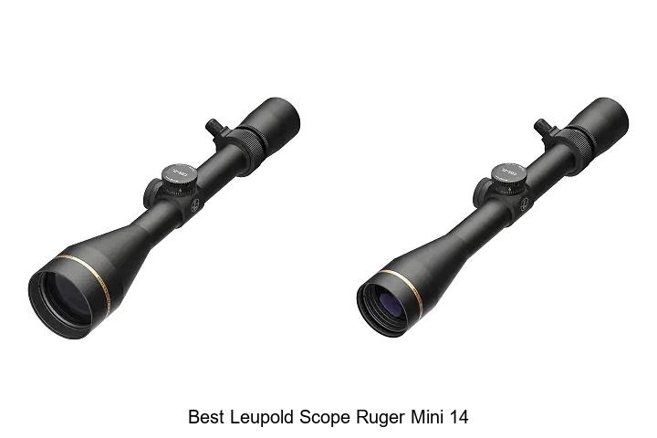 best leupold scope ruger mini 14