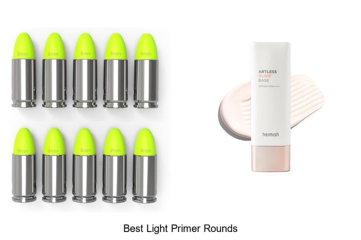best light primer rounds
