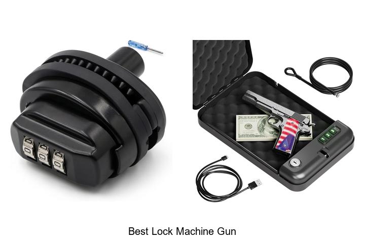 best lock machine gun