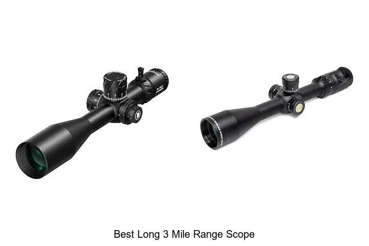 best long 3 mile range scope