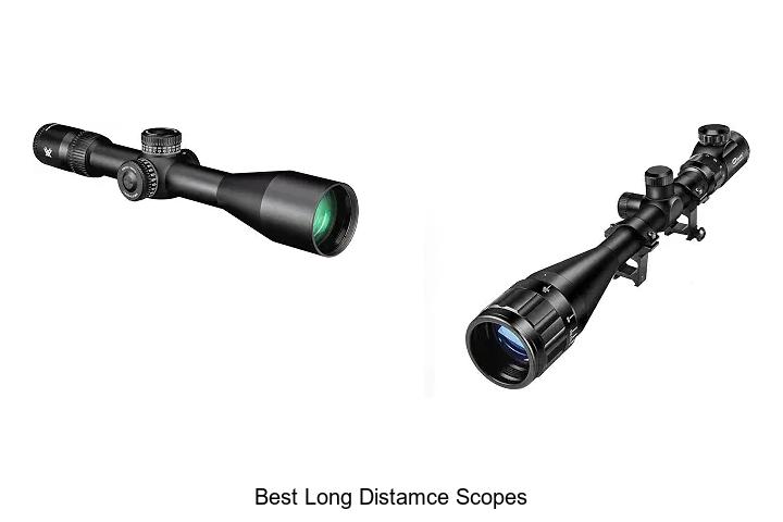 best long distamce scopes
