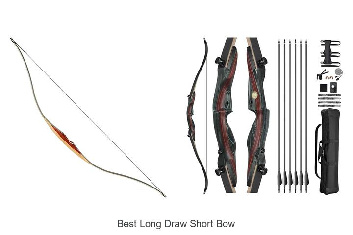best long draw short bow