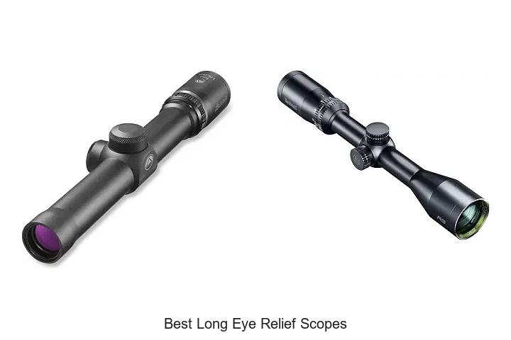best long eye relief scopes