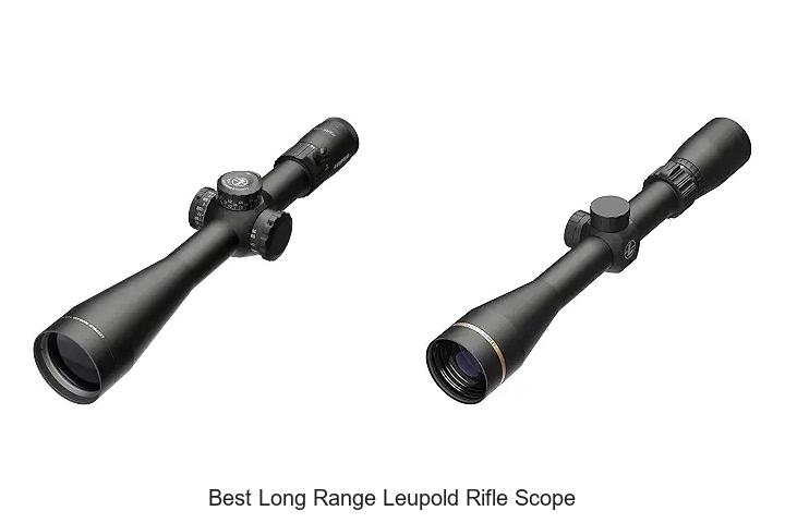 best long range leupold rifle scope