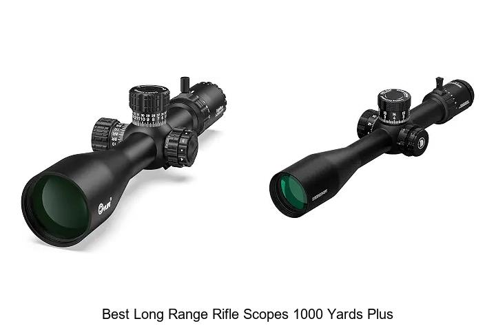 best long range rifle scopes 1000 yards plus
