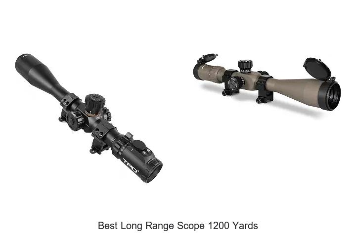 best long range scope 1200 yards