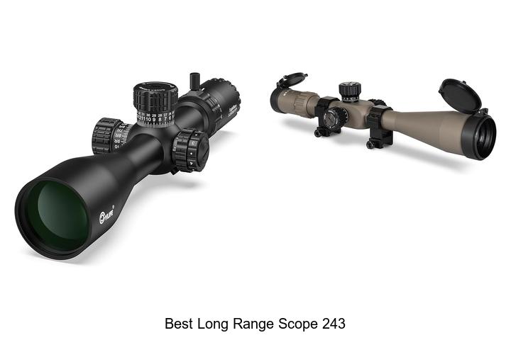best long range scope 243