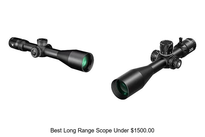 best long range scope under $1500.00