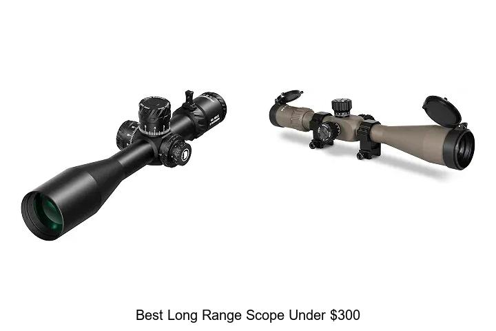 best long range scope under $300