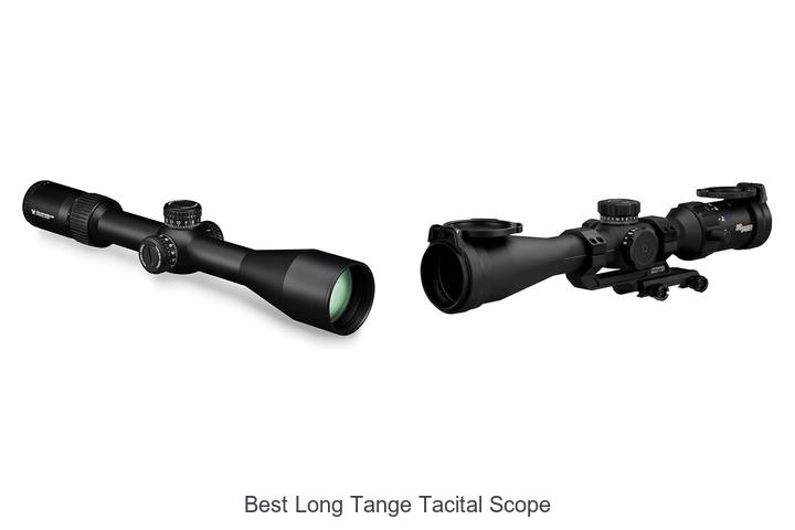 best long tange tacital scope