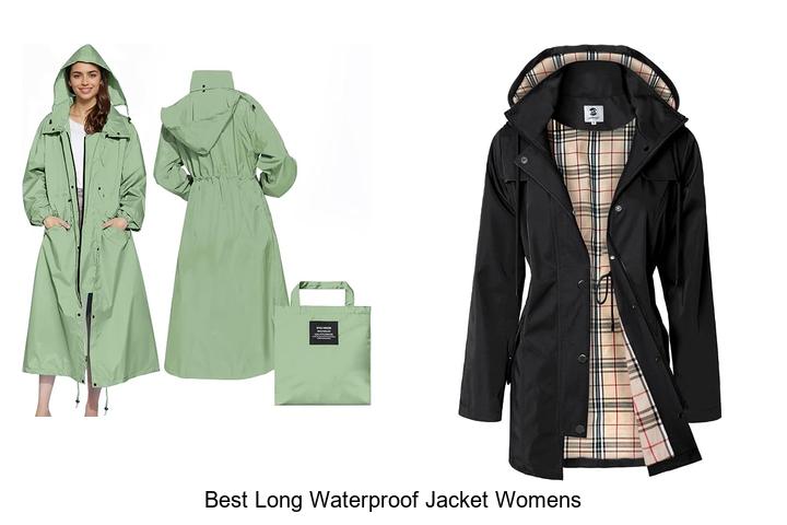 best long waterproof jacket womens