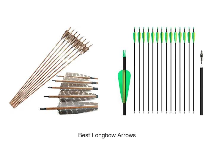 best longbow arrows