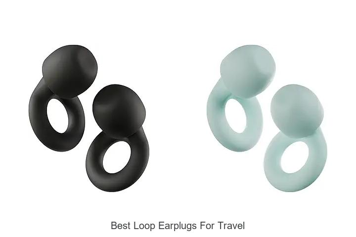 best loop earplugs for travel