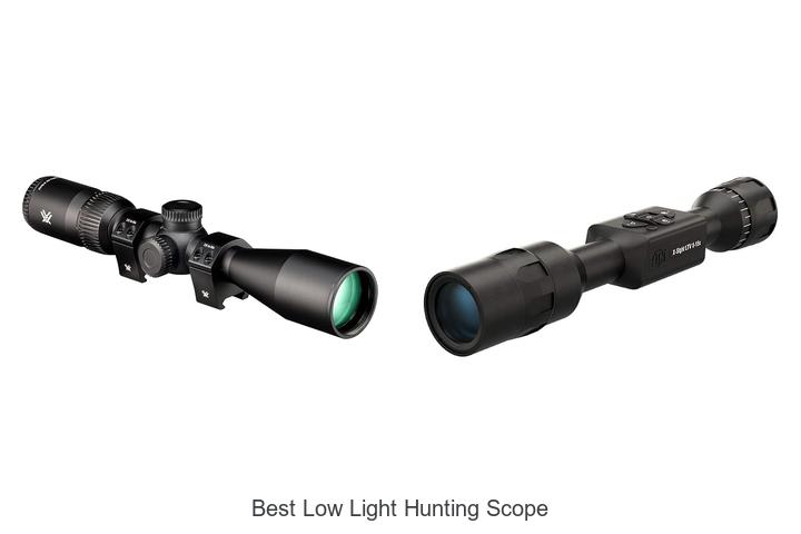 best low light hunting scope