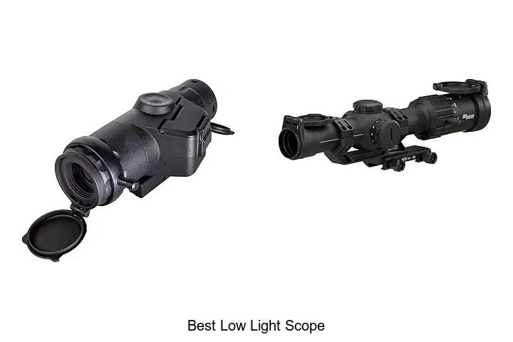 best low light scope