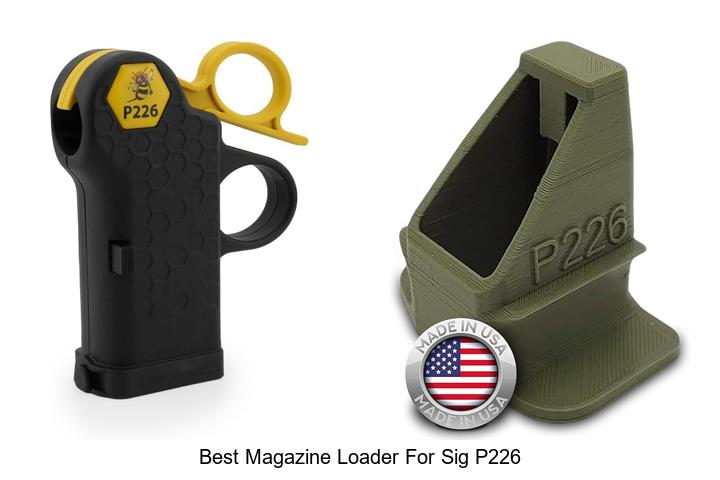 best magazine loader for sig p226
