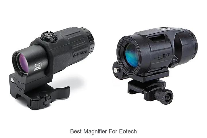 best magnifier for eotech