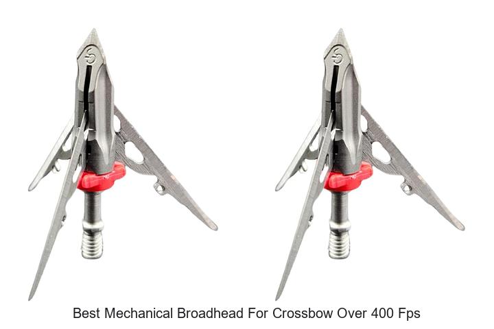 best mechanical broadhead for crossbow over 400 fps