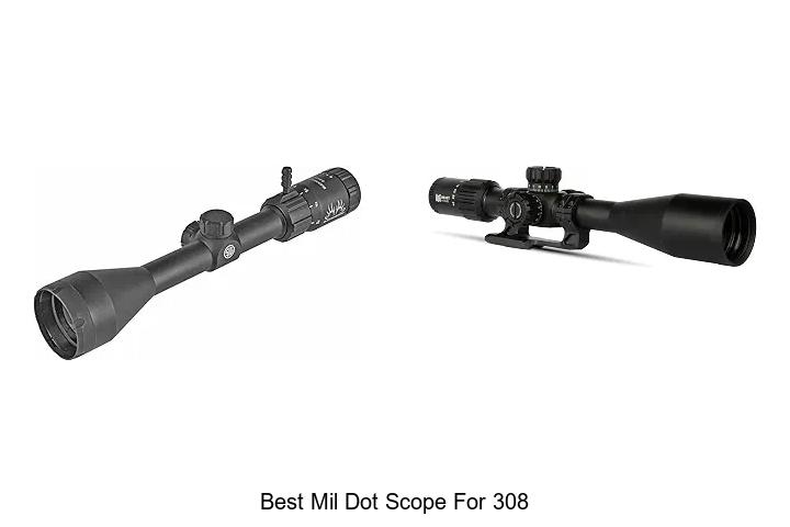 best mil dot scope for 308