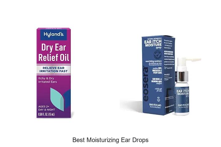 best moisturizing ear drops