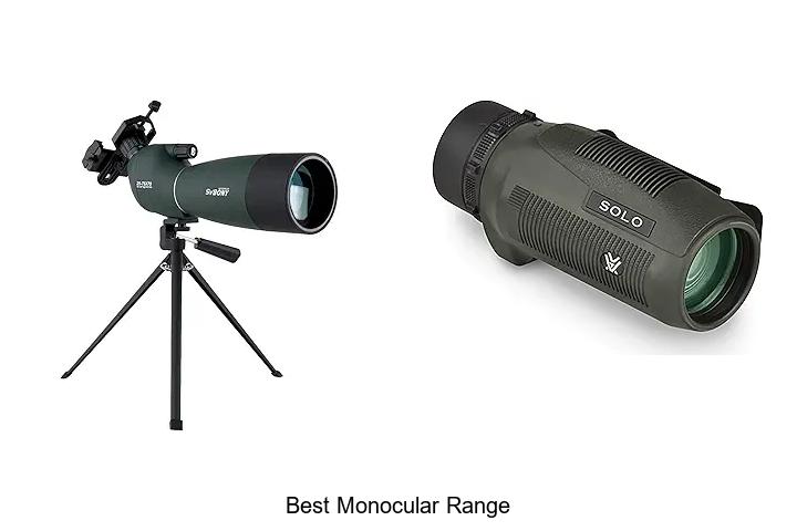 best monocular range