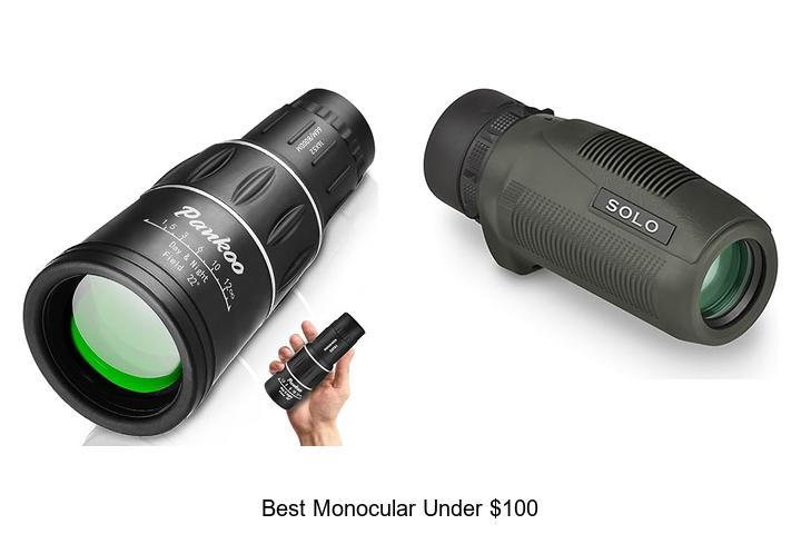 best monocular under 100