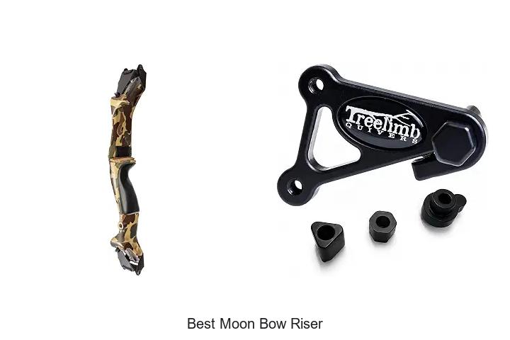 best moon bow riser