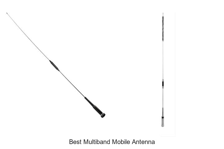 best multiband mobile antenna