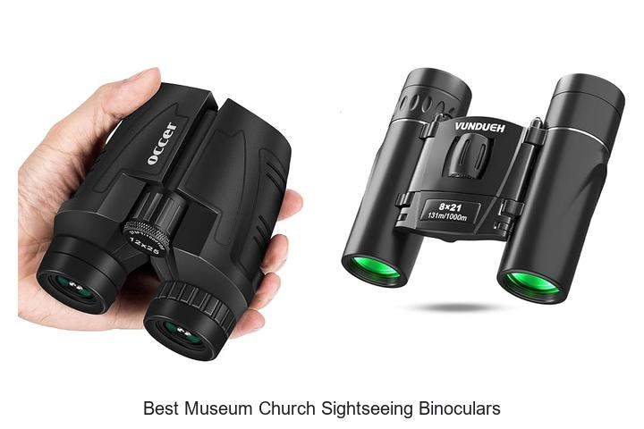 best museum church sightseeing binoculars
