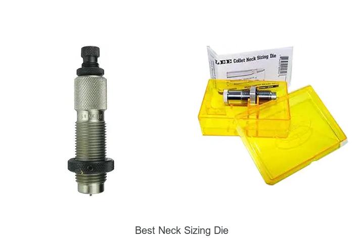 best neck sizing die