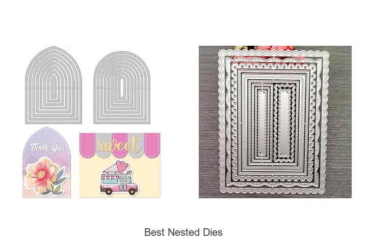 best nested dies