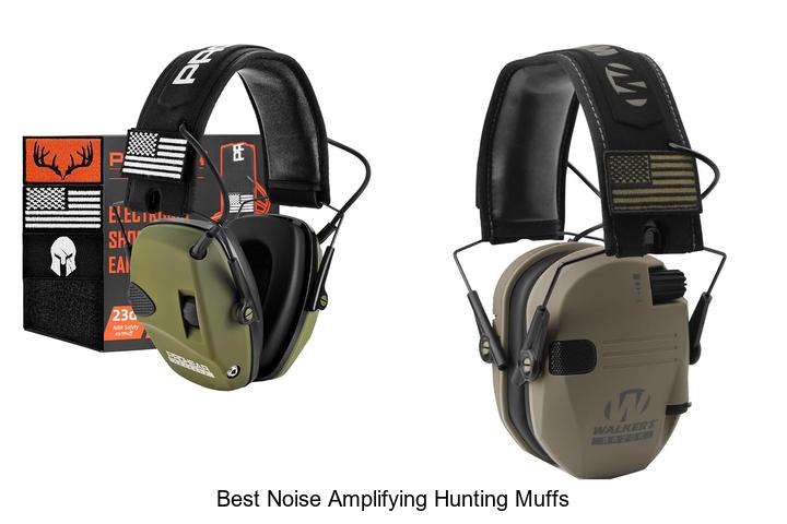 best noise amplifying hunting muffs