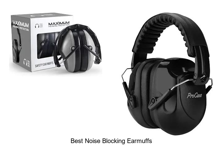 best noise blocking earmuffs
