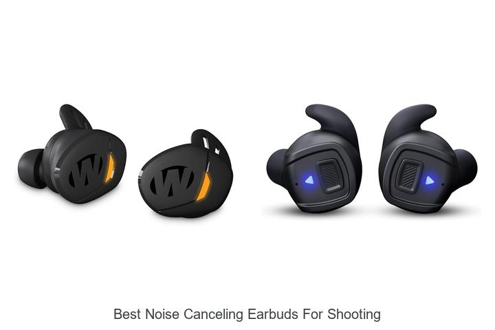 best noise canceling earbuds for shooting