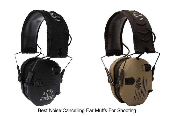 best noise cancelling ear muffs for shooting