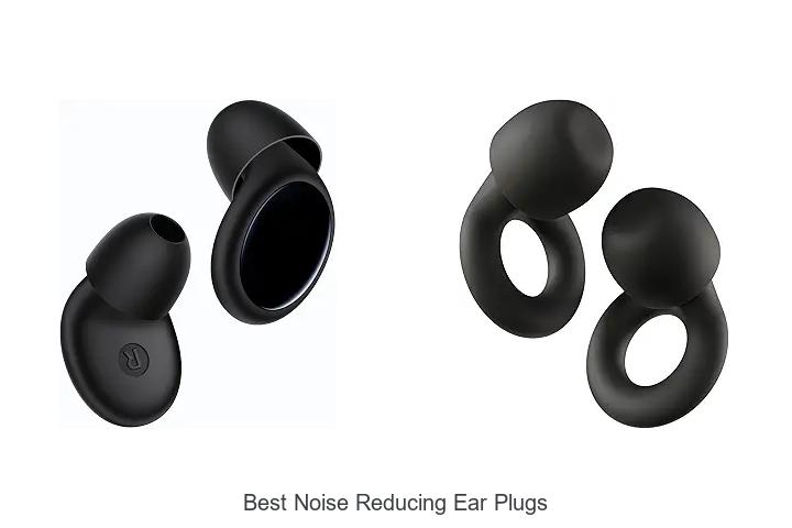 best noise reducing ear plugs