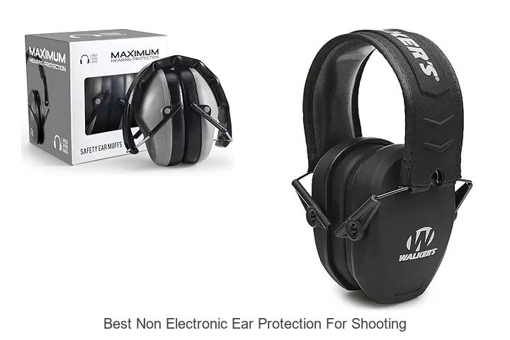 best non electronic ear protection for shooting