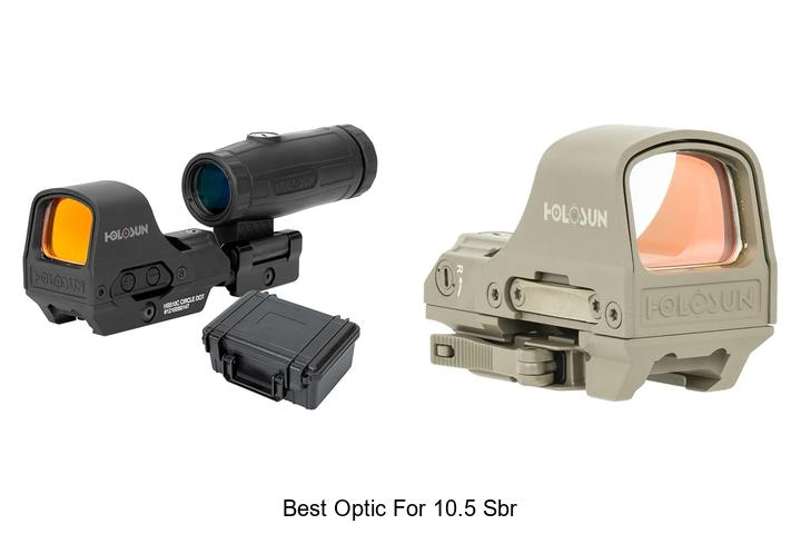 best optic for 10.5 sbr