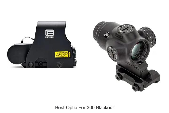 best optic for 300 blackout
