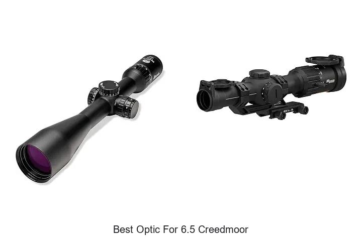 best optic for 6.5 creedmoor