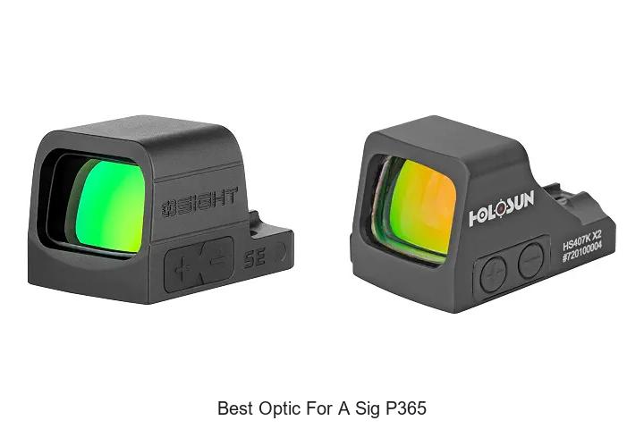 best optic for a sig p365