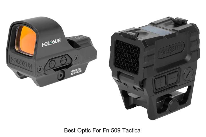 best optic for fn 509 tactical