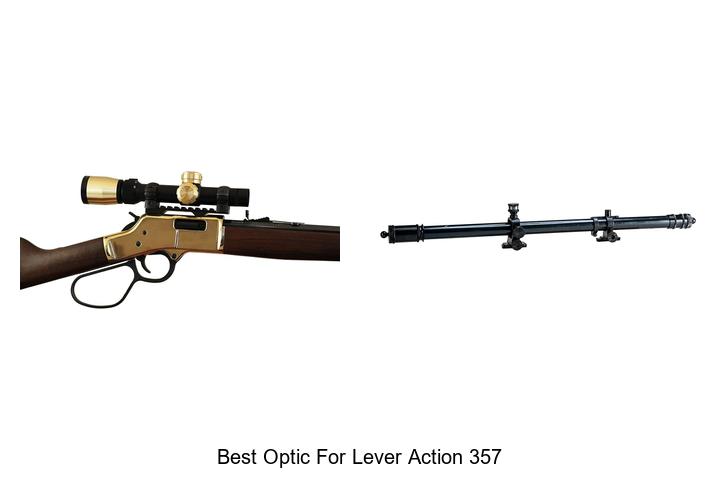 best optic for lever action 357