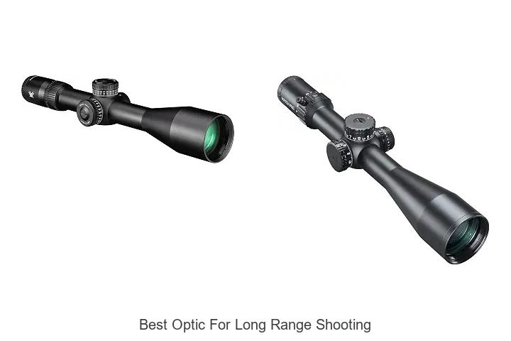 best optic for long range shooting