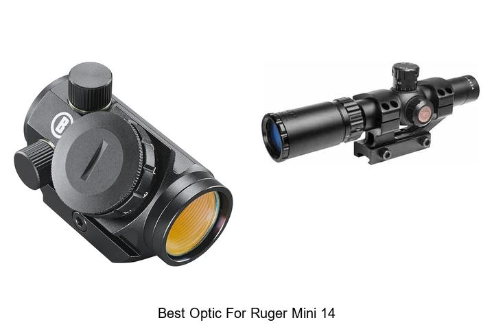 best optic for ruger mini 14