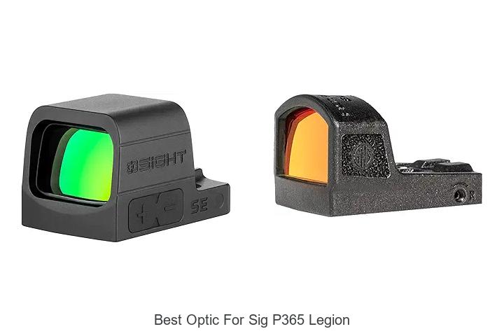 best optic for sig p365 legion