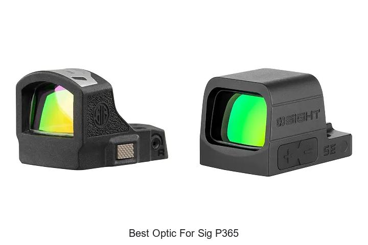 best optic for sig p365