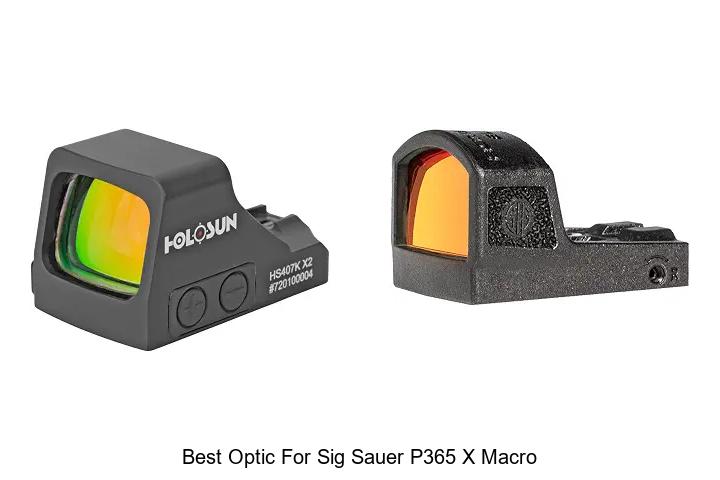 best optic for sig sauer p365 x macro