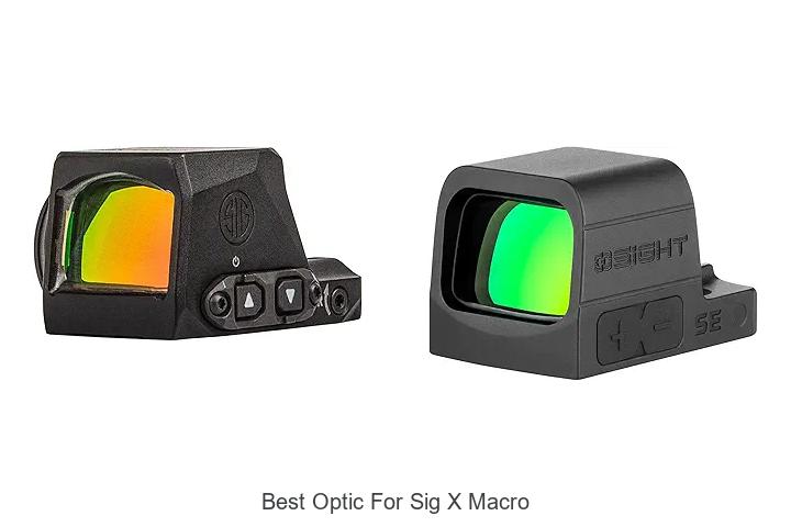 best optic for sig x macro