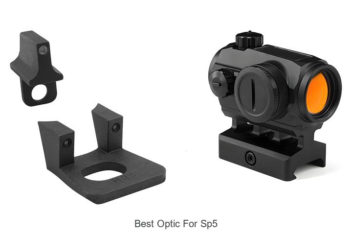 best optic for sp5